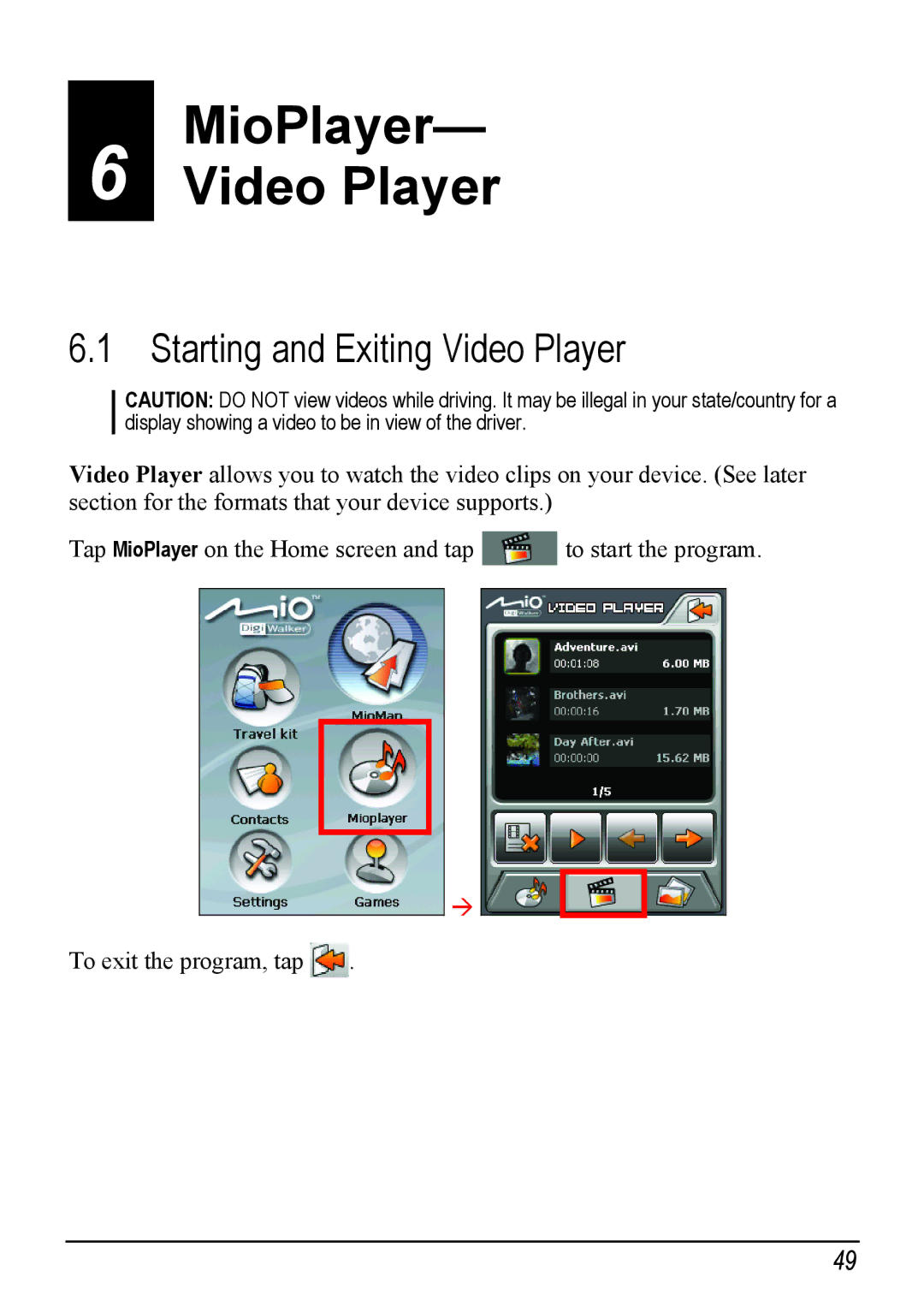 Mio H610 user manual MioPlayer- Video Player, Starting and Exiting Video Player 