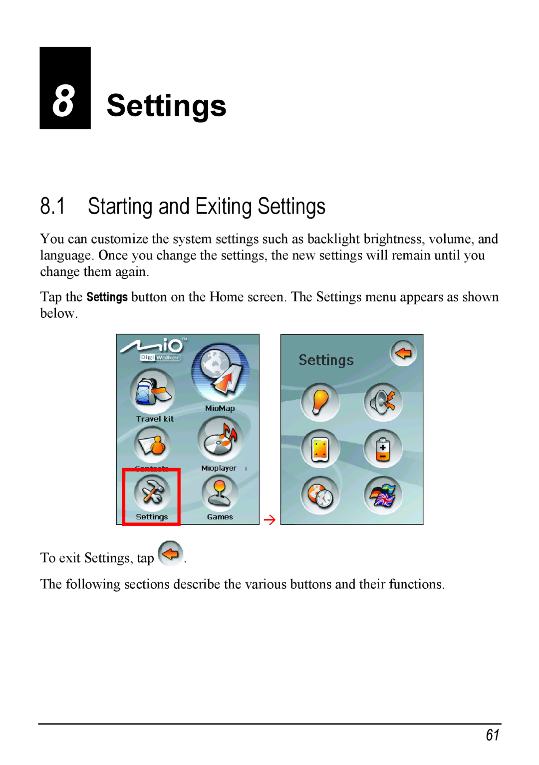 Mio H610 user manual Starting and Exiting Settings 