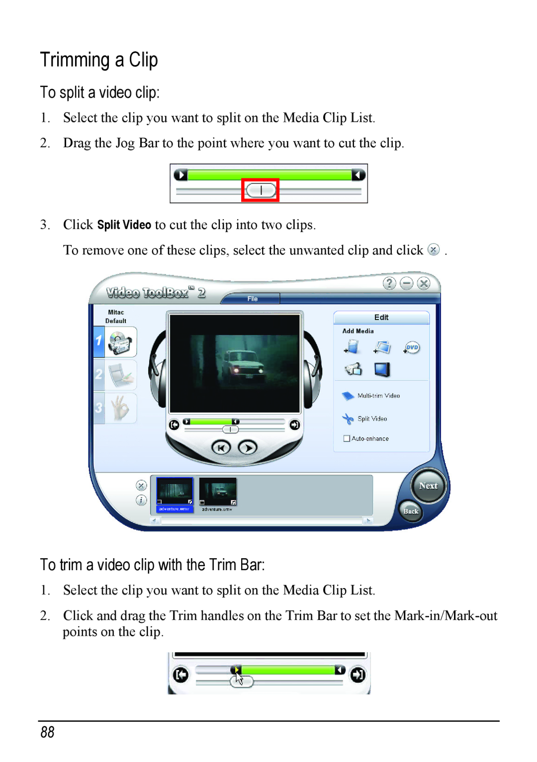 Mio H610 user manual Trimming a Clip, To split a video clip 