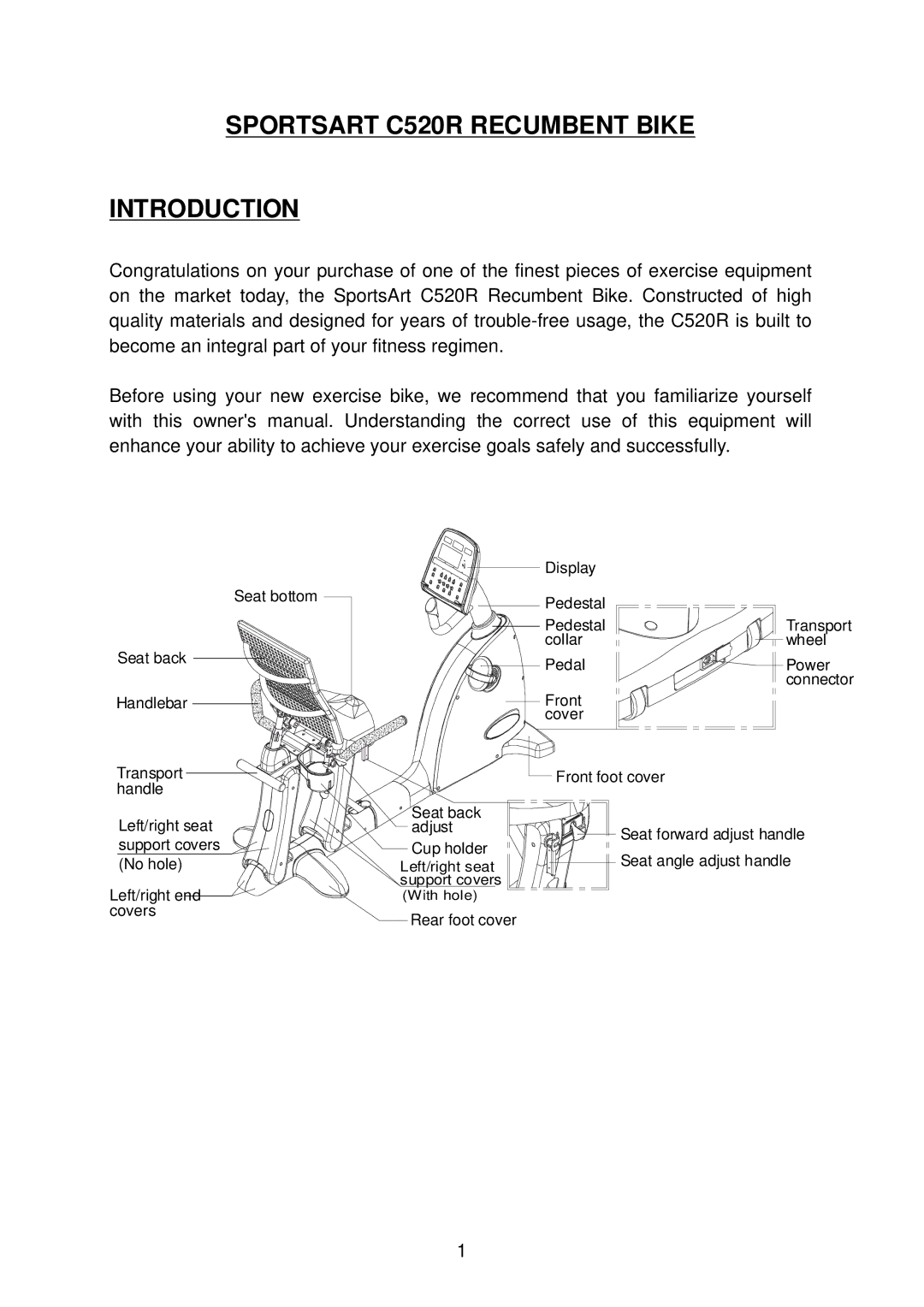 Mio SportsArt C520R specifications Sportsart C520R Recumbent Bike Introduction 