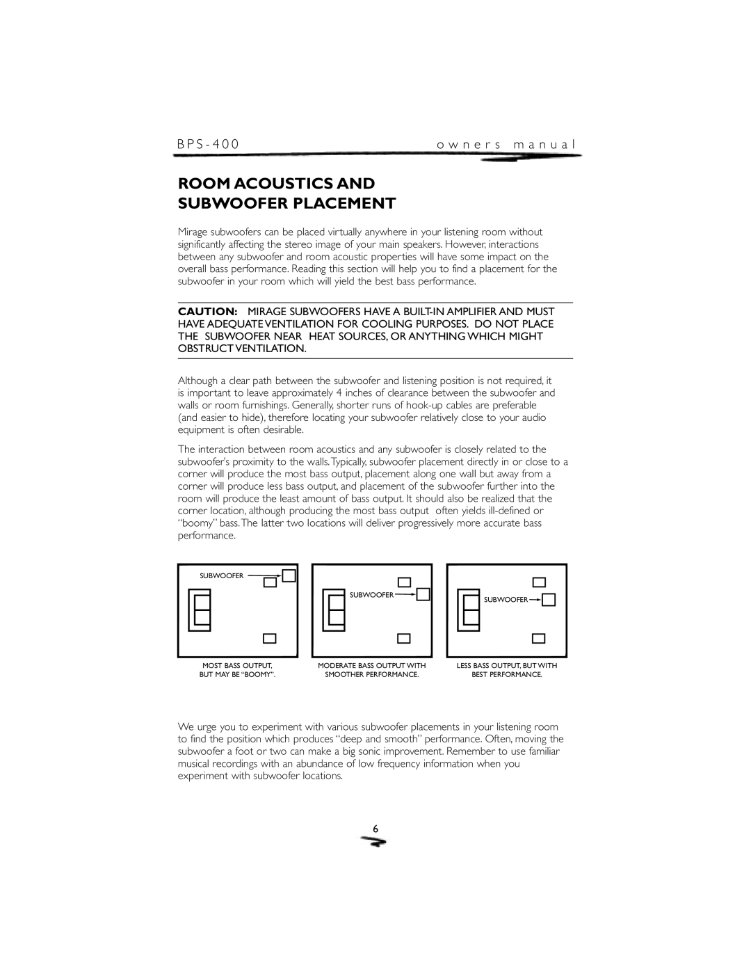 Mirage Loudspeakers BPS-400 owner manual Room Acoustics Subwoofer Placement 