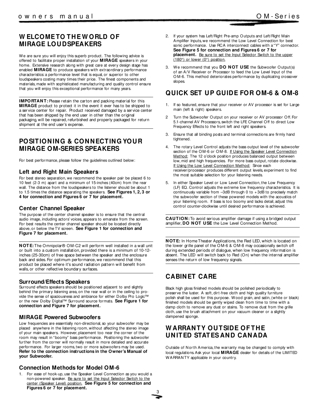 Mirage Loudspeakers OM-10 Welcome to the World of Mirage Loudspeakers, Quick SET UP Guide for OM-6 & OM-8, Cabinet Care 