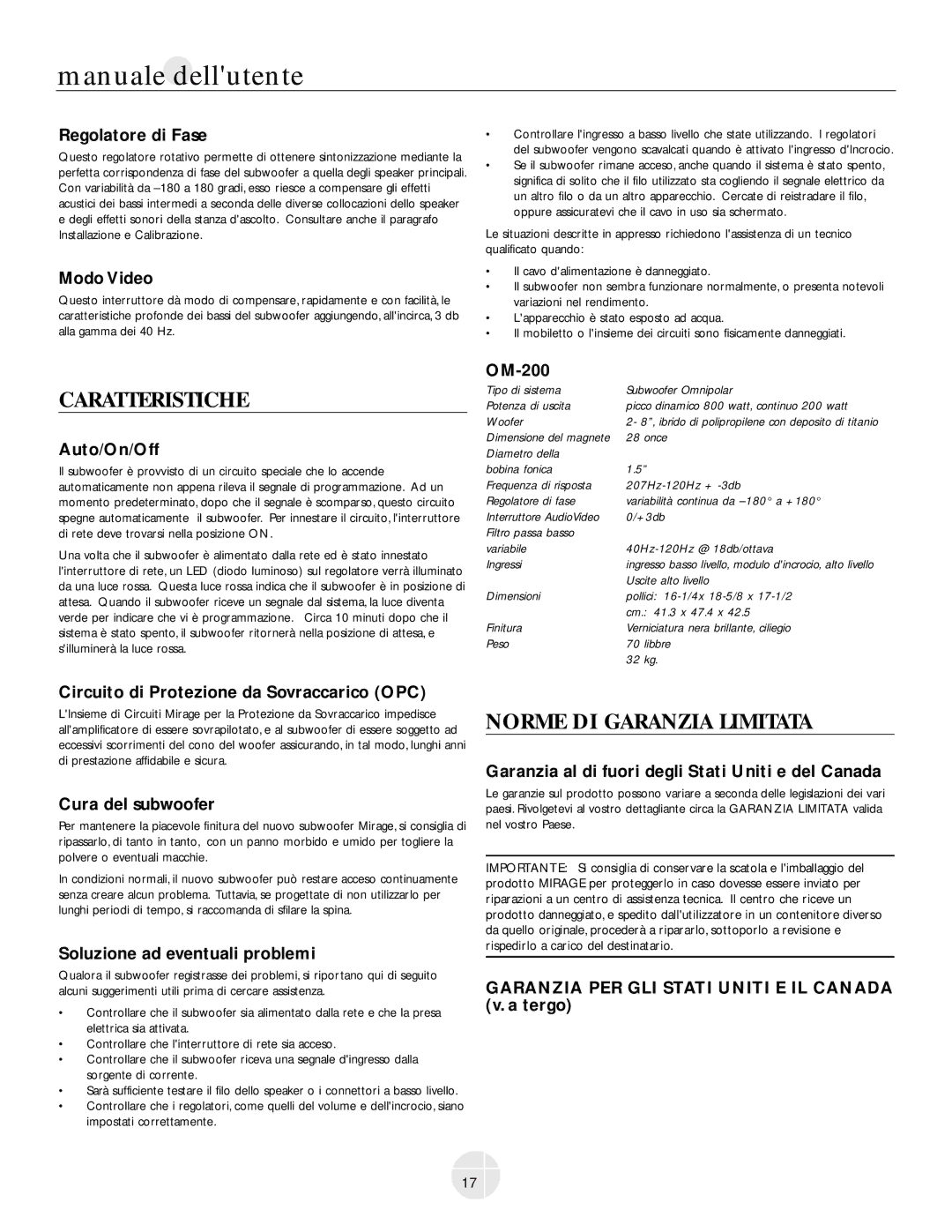 Mirage Loudspeakers OM-200 owner manual Caratteristiche, Norme DI Garanzia Limitata 