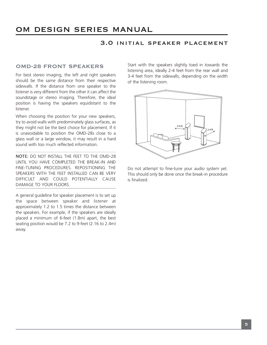 Mirage Loudspeakers OM DESIGN SERIES manual Initial speaker placement, OMD-28 Front Speakers 