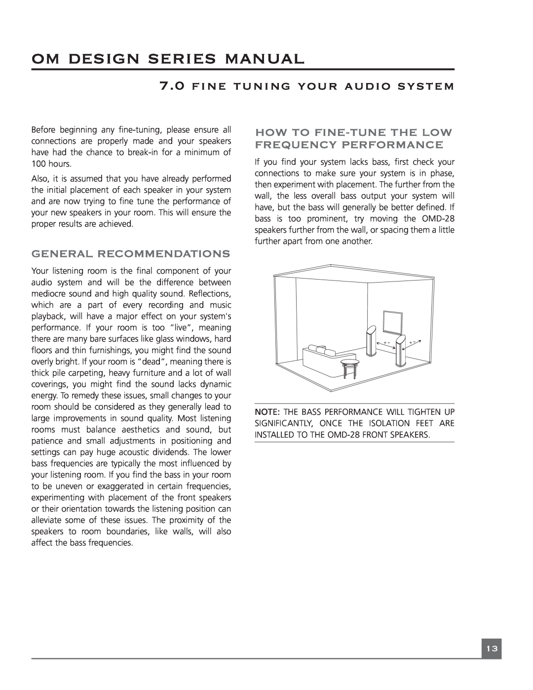 Mirage Loudspeakers OM DESIGN SERIES manual fine tuning your audio system, How To Fine-Tunethe Low Frequency Performance 