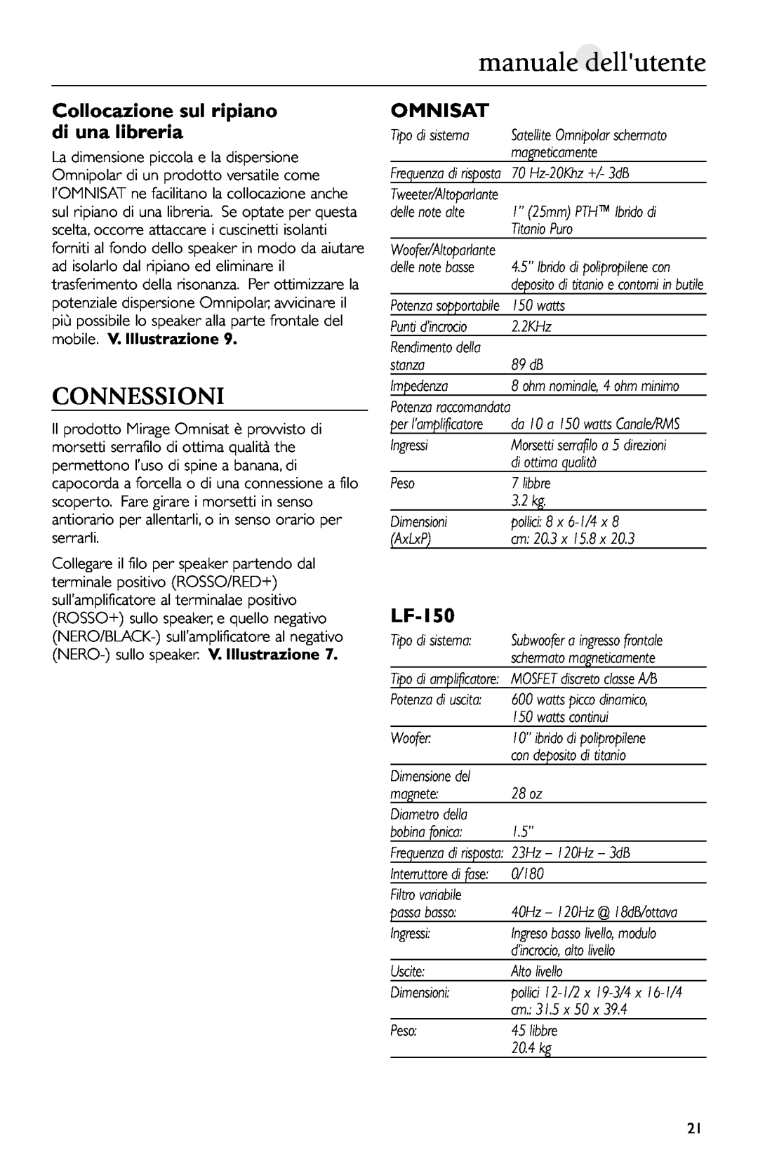 Mirage Loudspeakers Omnisat owner manual manuale dellutente, Connessioni, Collocazione sul ripiano di una libreria, LF-150 