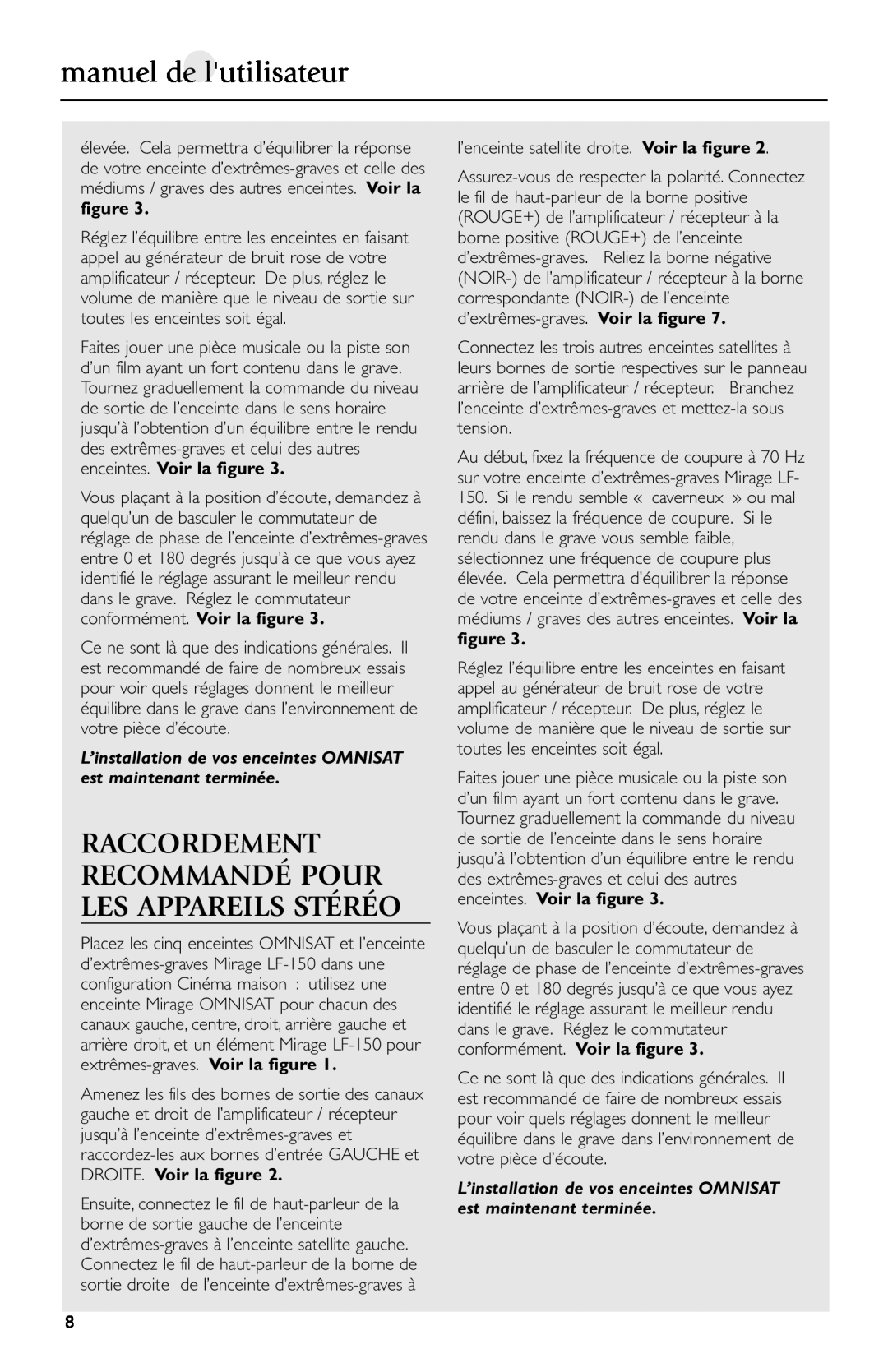 Mirage Loudspeakers Omnisat owner manual manuel de lutilisateur, Raccordement Recommandé Pour Les Appareils Stéréo 
