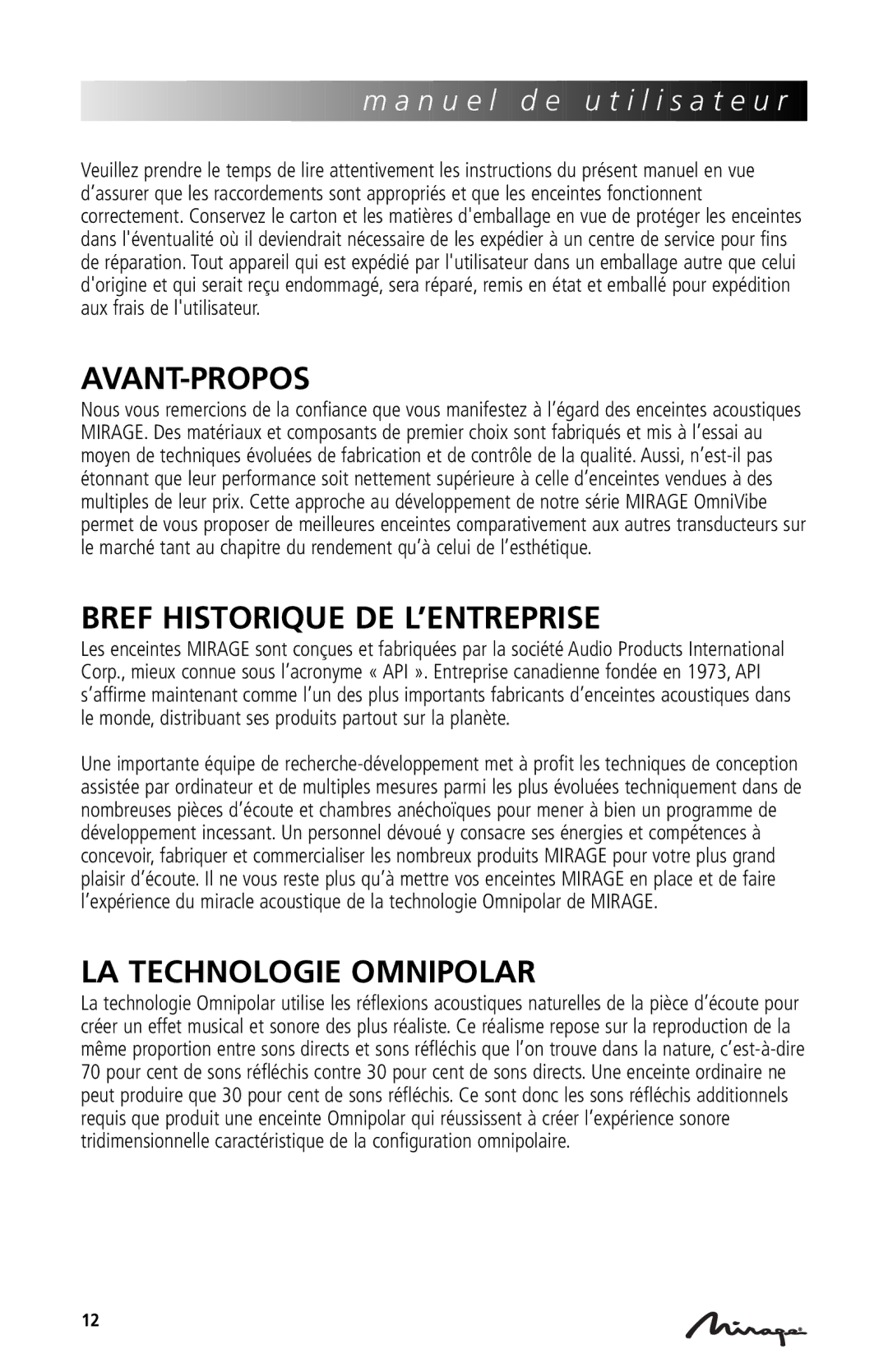 Mirage Loudspeakers OmniVibe manual Avant-Propos, Bref Historique DE L’ENTREPRISE, LA Technologie Omnipolar 