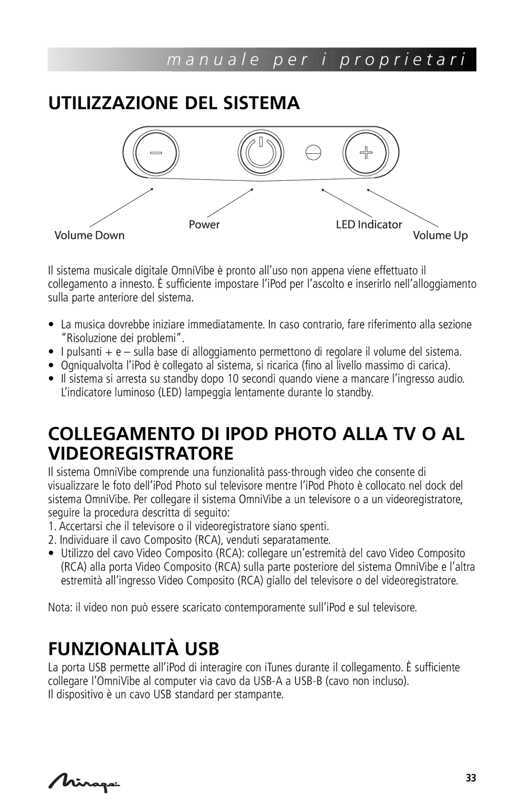 Mirage Loudspeakers OmniVibe manual Utilizzazione DEL Sistema, Collegamento DI Ipod Photo Alla TV O AL Videoregistratore 