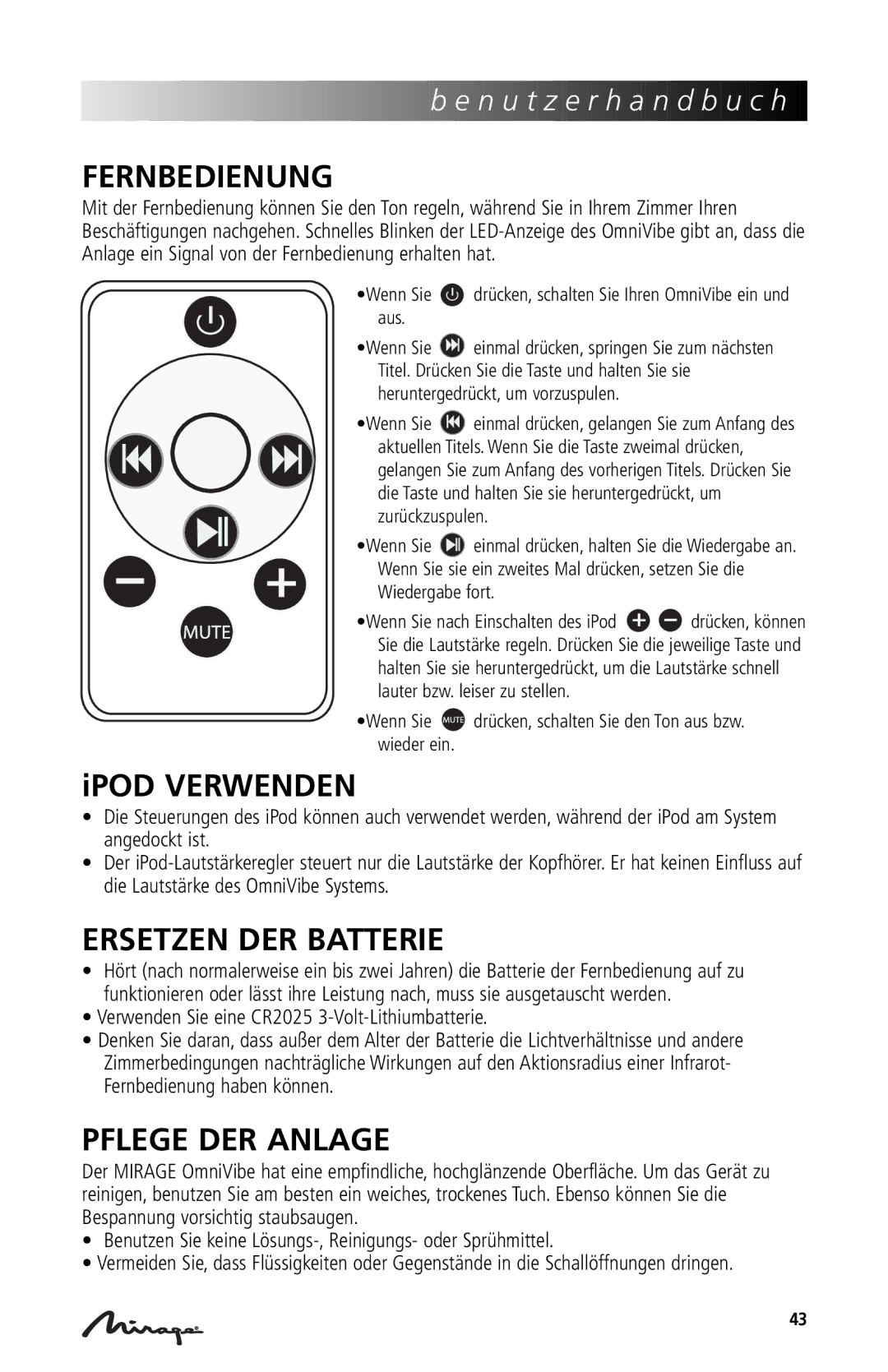 Mirage Loudspeakers OmniVibe manual Fernbedienung, IPOD Verwenden, Ersetzen DER Batterie, Pflege DER Anlage 