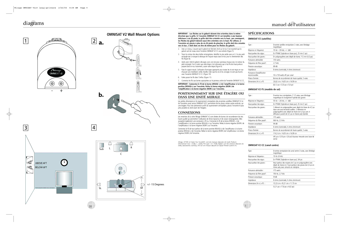 Mirage Loudspeakers V2 warranty Spécifications, Positionnement SUR UNE Étagère OU Dans UNE Unité Murale, Connexions 