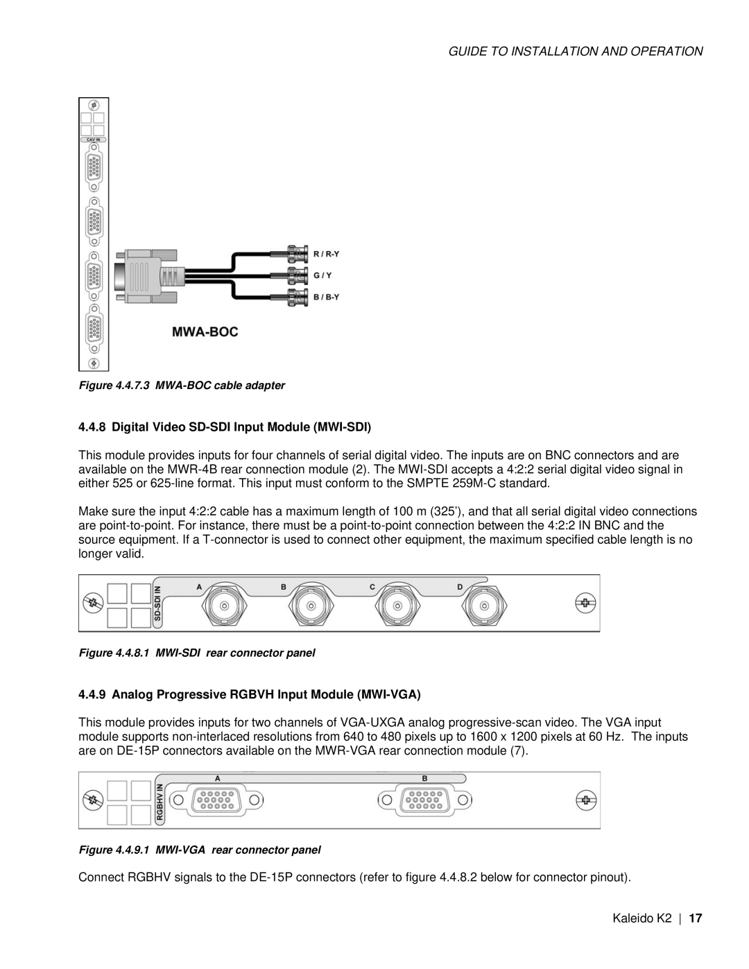 Miranda Camera Co KALEIDO-K2 Digital Video SD-SDI Input Module MWI-SDI, Analog Progressive Rgbvh Input Module MWI-VGA 