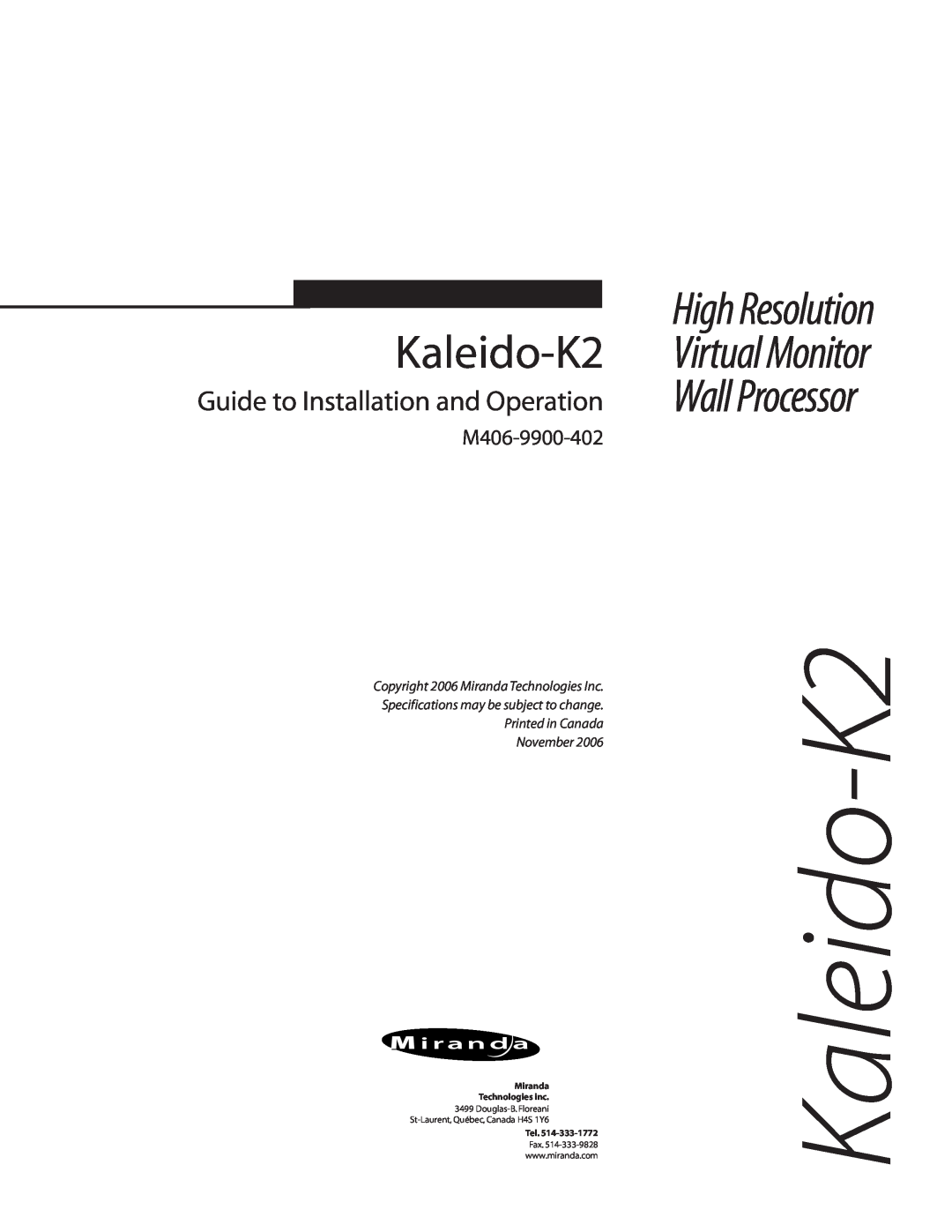 Miranda Camera Co KALEIDO-K2 specifications Kaleido-K2, Virtual Monitor, Wall Processor, High Resolution, M406-9900-402 