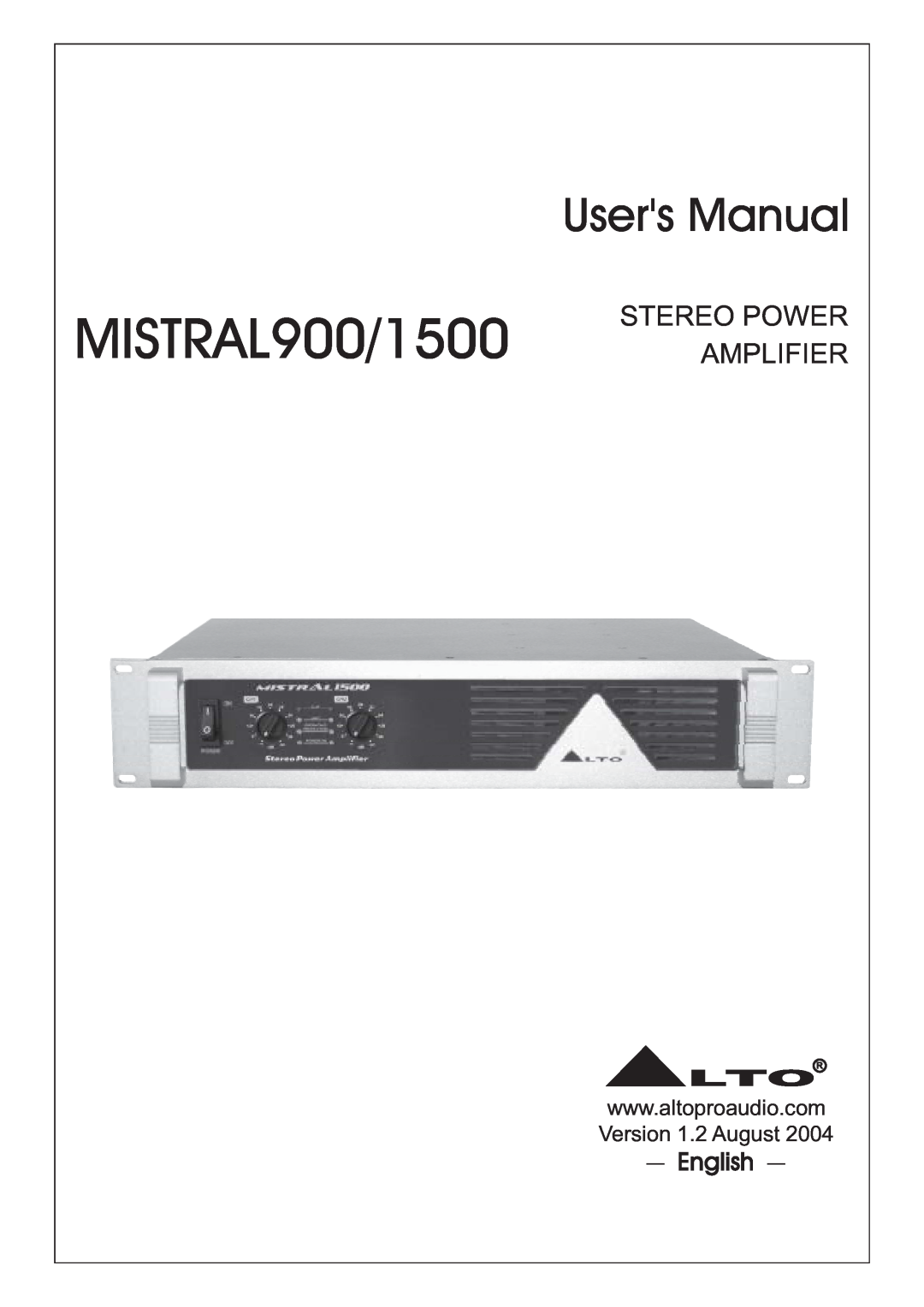 Mistral user manual MISTRAL900/1500 AMPLIFIER, Stereo Power, English 