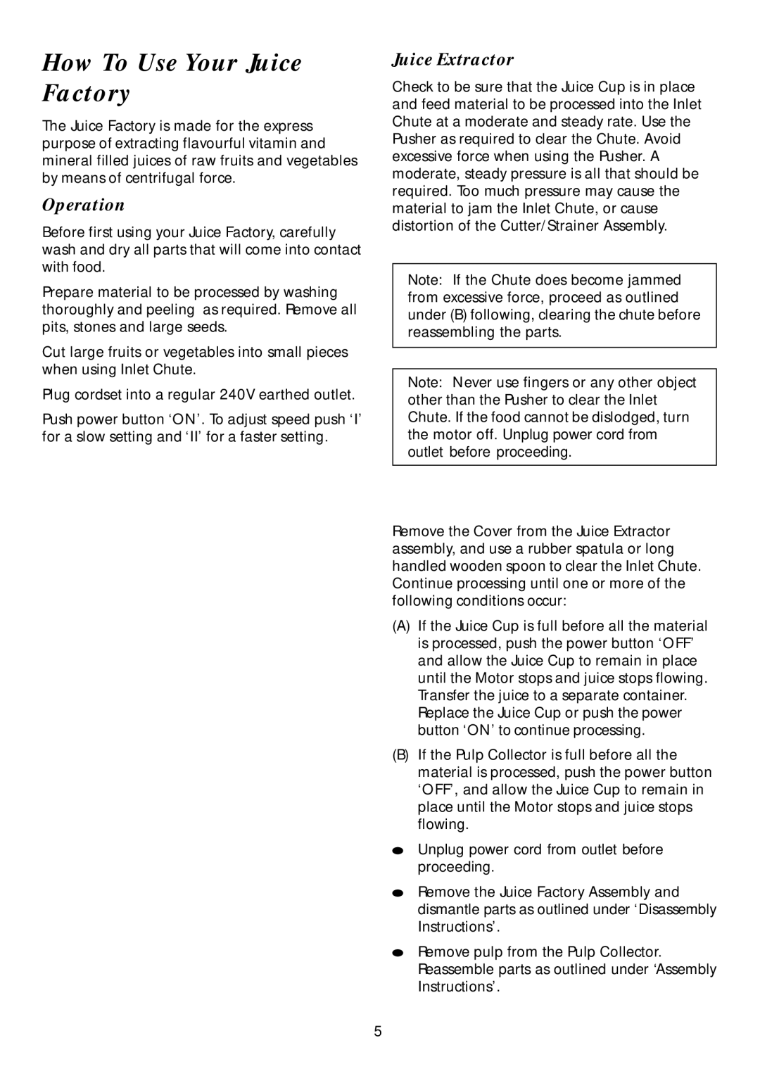 Mistral MJF50 How To Use Your Juice Factory, Operation, Juice Extractor, Unplug power cord from outlet before proceeding 