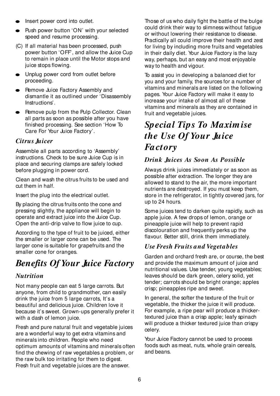 Mistral MJF50 manual Benefits Of Your Juice Factory, Special Tips To Maximise Use Of Your Juice Factory 