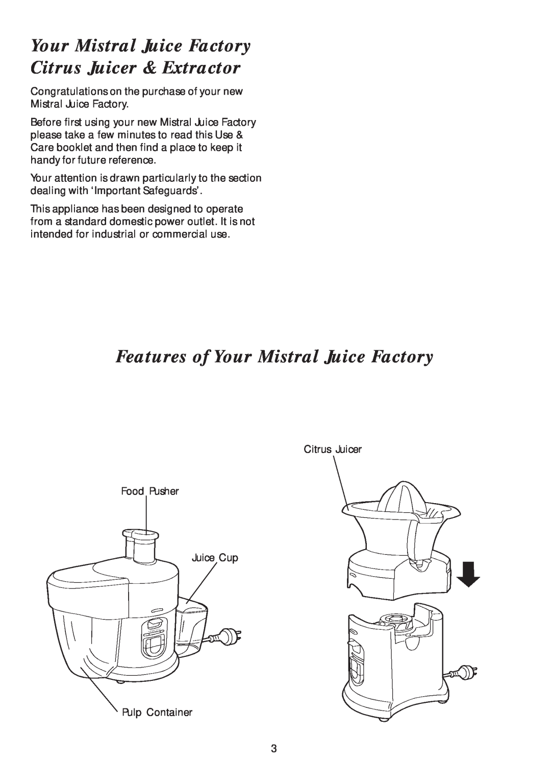 Mistral MJF50 manual Citrus Juicer & Extractor, Features of Your Mistral Juice Factory 