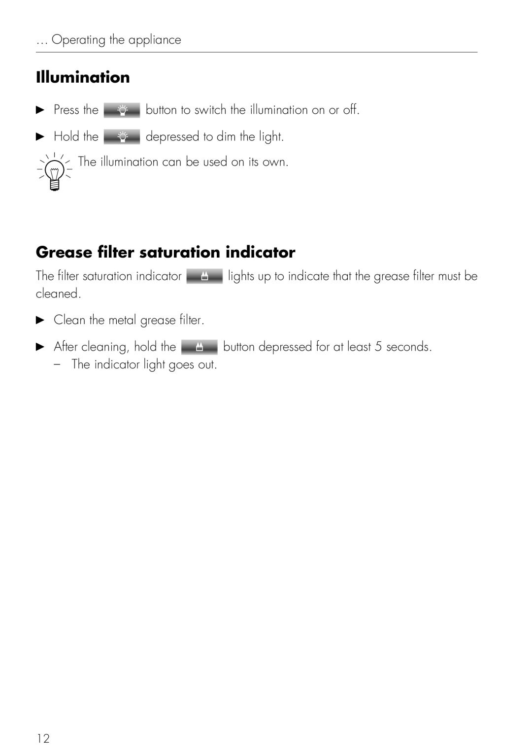 Mistral V ZUG LTD operating instructions Illumination, Grease filter saturation indicator 