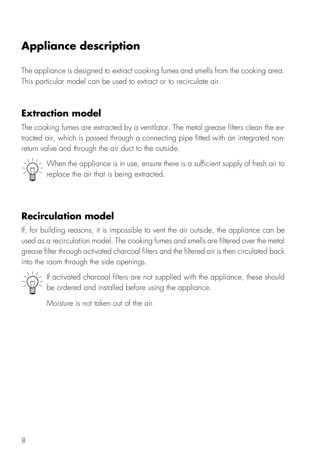 Mistral V ZUG LTD operating instructions Appliance description, Extraction model, Recirculation model 