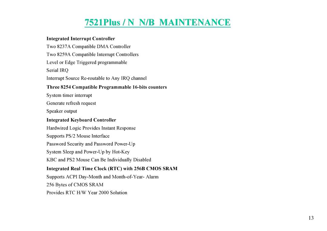 MiTAC 7521 PLUS/N service manual Integrated Interrupt Controller, Three 8254 Compatible Programmable 16-bits counters 