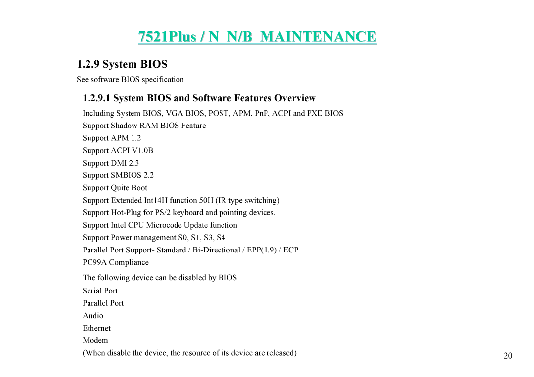 MiTAC 7521 PLUS/N service manual System Bios and Software Features Overview 