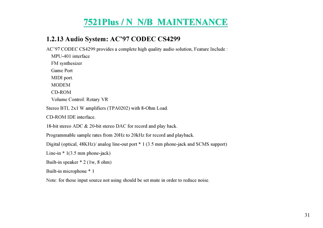 MiTAC 7521 PLUS/N service manual Audio System AC’97 Codec CS4299, Modem CD-ROM 