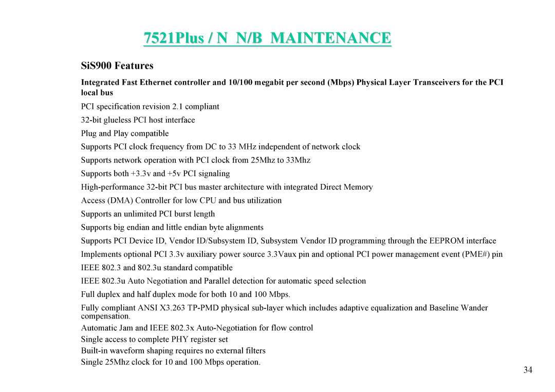 MiTAC 7521 PLUS/N service manual SiS900 Features 