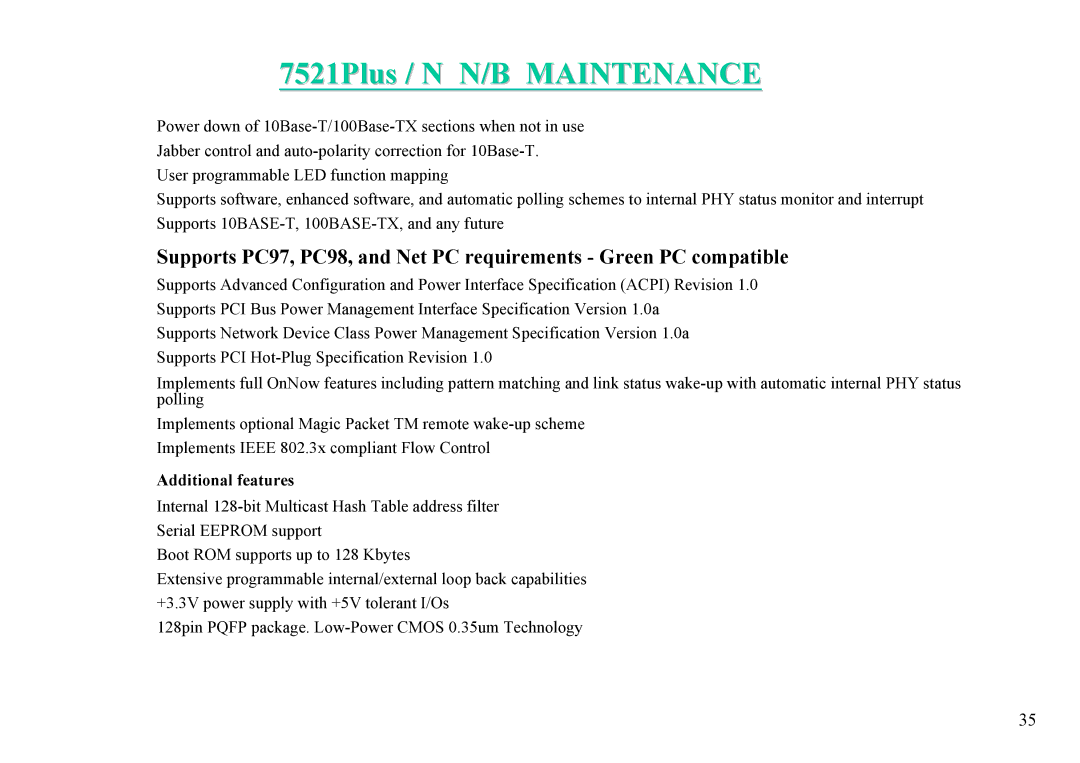 MiTAC 7521 PLUS/N service manual Additional features 