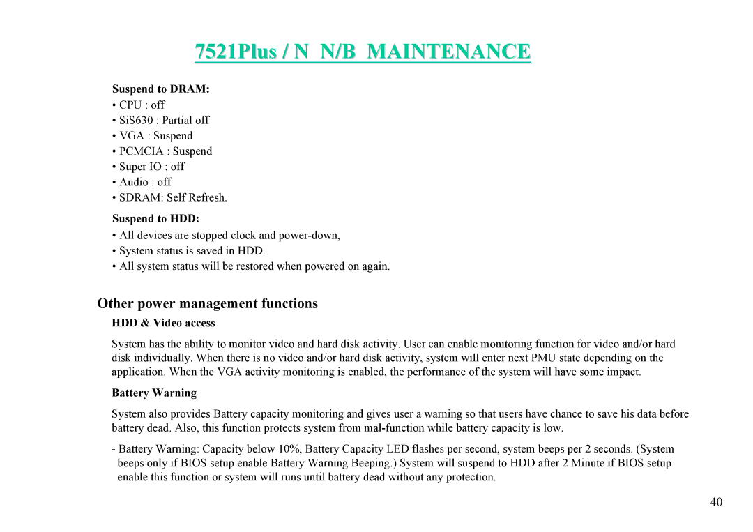 MiTAC 7521 PLUS/N service manual Suspend to Dram, Suspend to HDD, HDD & Video access, Battery Warning 