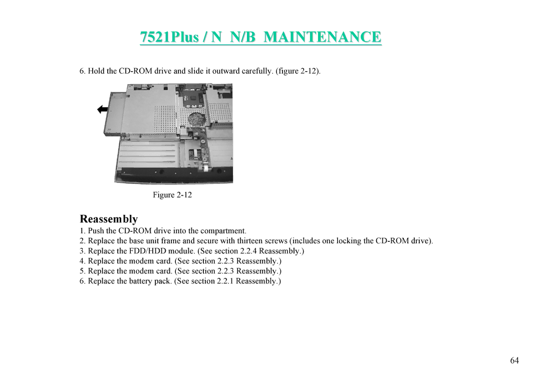 MiTAC 7521 PLUS/N service manual Hold the CD-ROM drive and slide it outward carefully. figure 