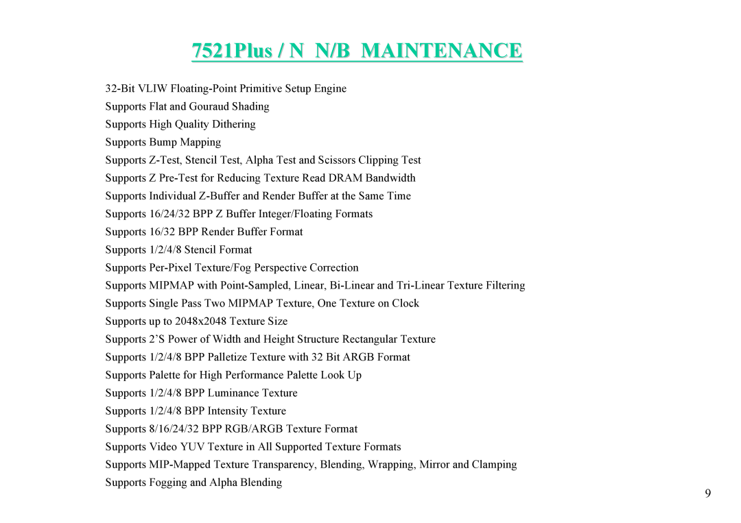 MiTAC 7521 PLUS/N service manual 7521Plus / N N/B MAINTENANCE, Supports High Quality Dithering Supports Bump Mapping 