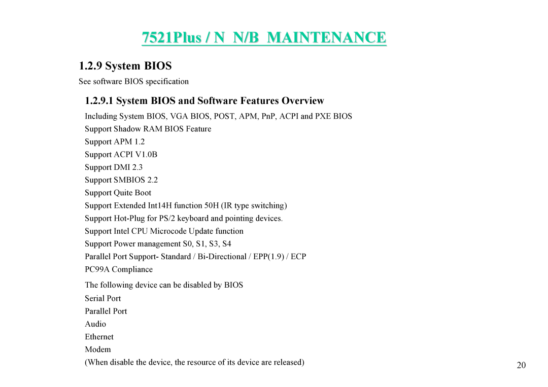 MiTAC 7521 PLUS/N service manual 7521Plus / N N/B MAINTENANCE, System BIOS and Software Features Overview 