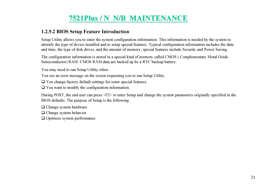 MiTAC 7521 PLUS/N service manual 7521Plus / N N/B MAINTENANCE, BIOS Setup Feature Introduction 