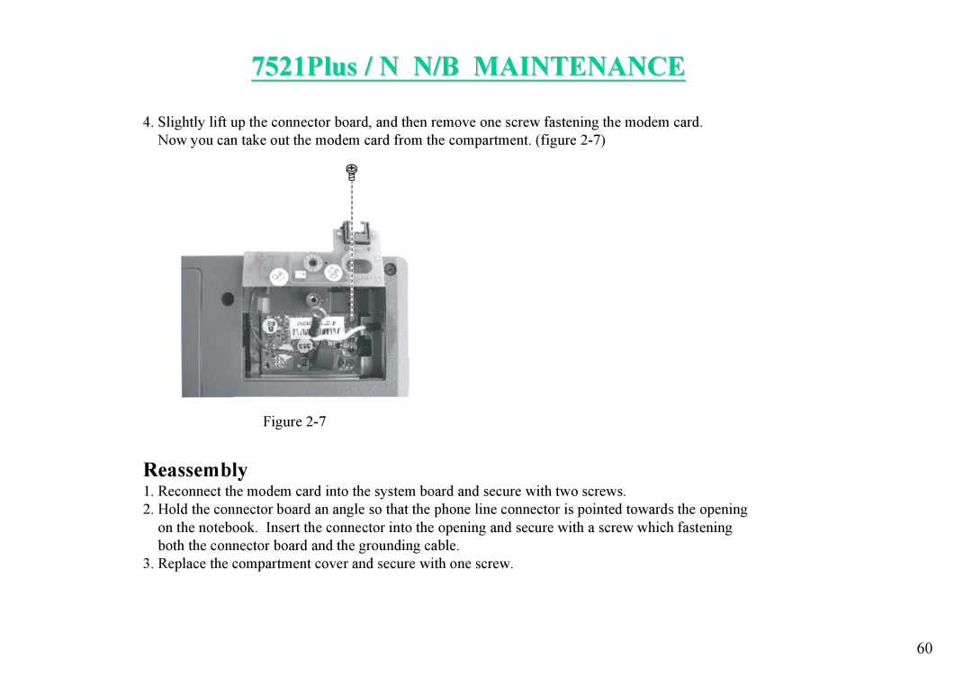 MiTAC 7521 PLUS/N service manual 7521Plus / N N/B MAINTENANCE, Replace the compartment cover and secure with one screw 
