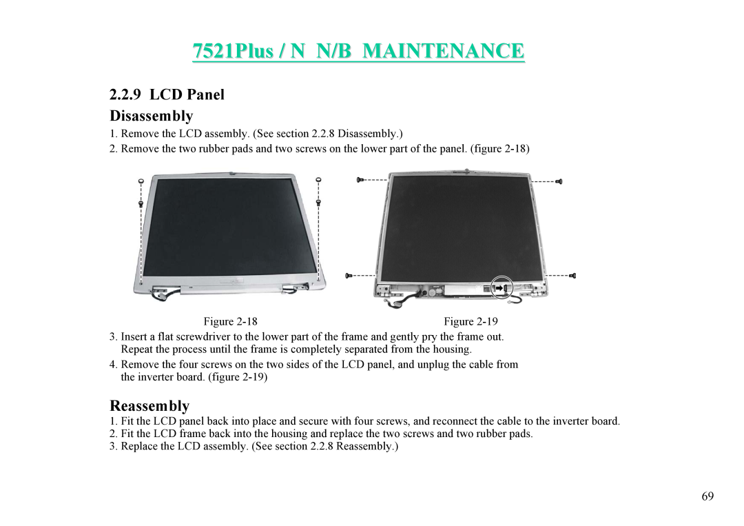 MiTAC 7521 PLUS/N service manual 7521Plus / N N/B MAINTENANCE, Remove the LCD assembly. See .2.8 Disassembly 