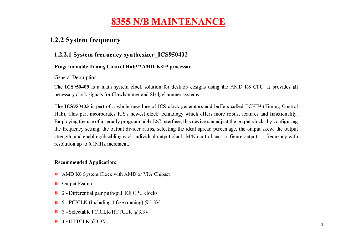 MiTAC 8355 service manual System frequency synthesizerICS950402, Programmable Timing Control Hub AMD-K8 processor 