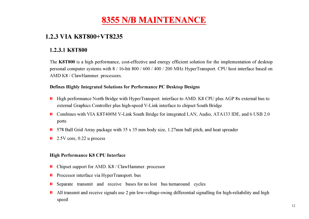 MiTAC 8355 service manual VIA K8T800+VT8235, 3.1 K8T800, High Performance K8 CPU Interface 