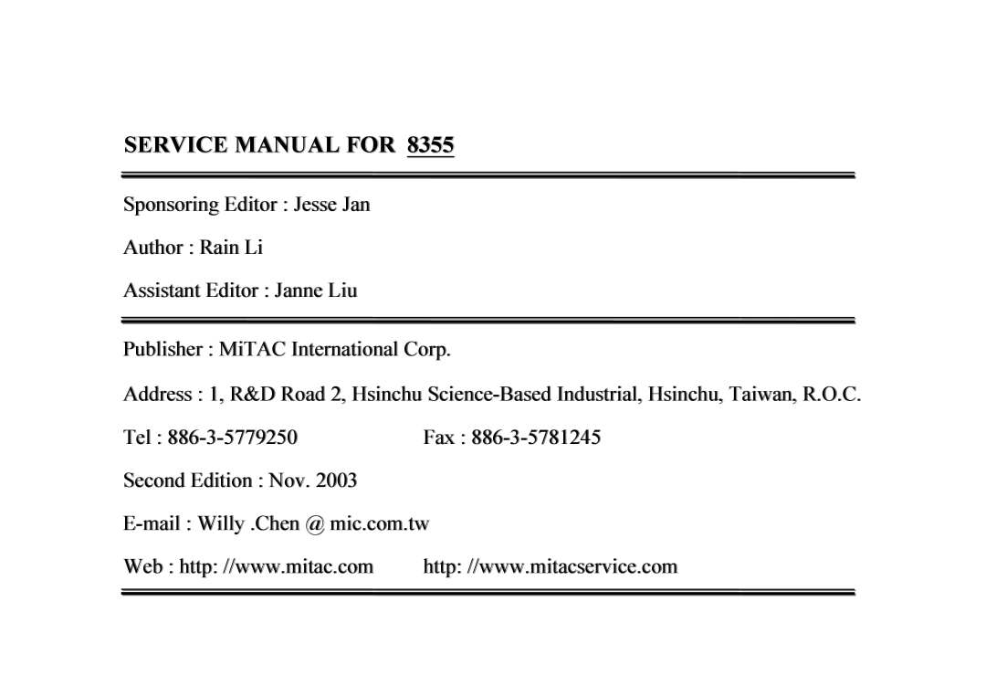 MiTAC 8355 service manual Tel Fax Second Edition Nov Mail Willy .Chen @ mic.com.tw 