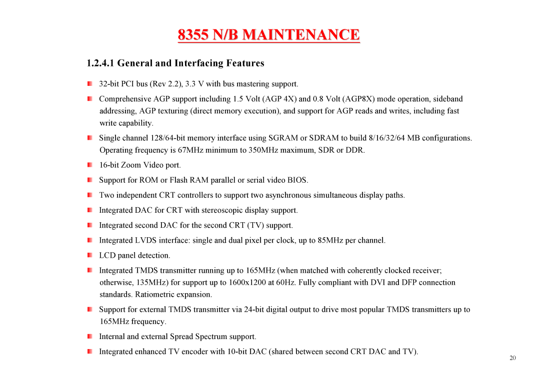 MiTAC 8355 service manual General and Interfacing Features 