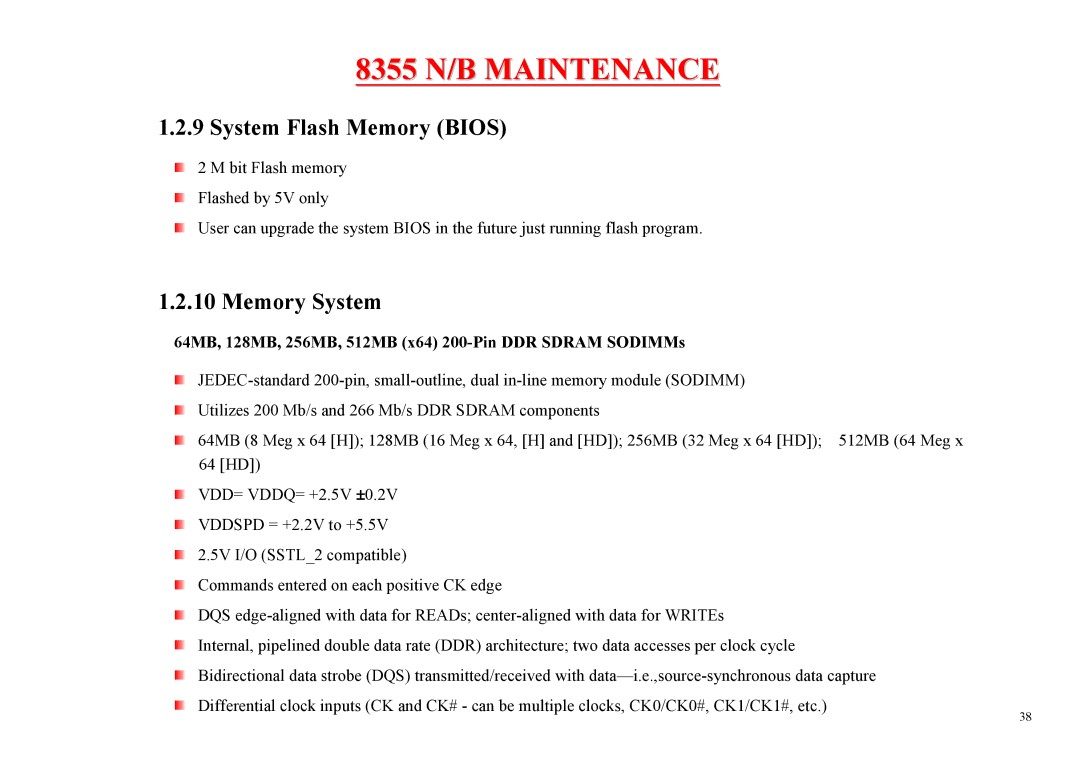 MiTAC 8355 service manual System Flash Memory Bios, Memory System, 64MB, 128MB, 256MB, 512MB x64 200-Pin DDR Sdram SODIMMs 