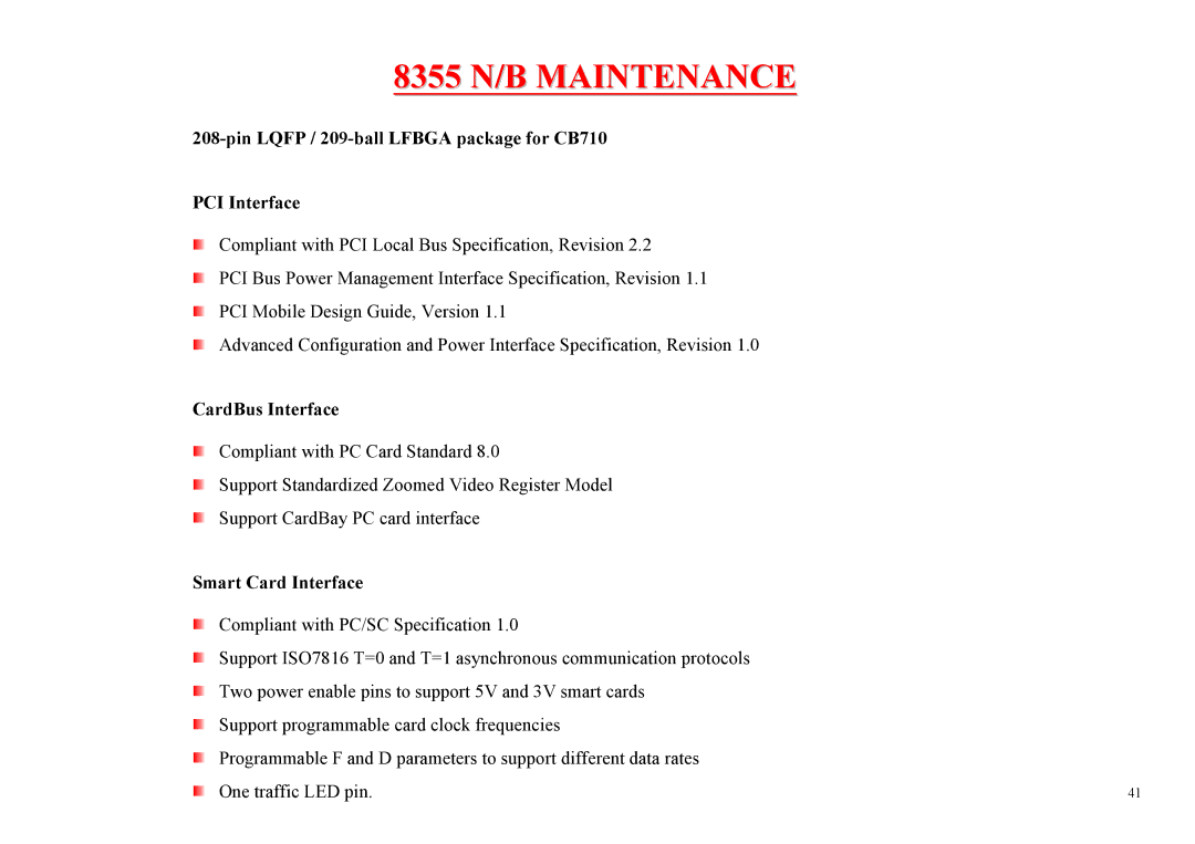 MiTAC 8355 Pin Lqfp / 209-ball Lfbga package for CB710 PCI Interface, CardBus Interface, Smart Card Interface 