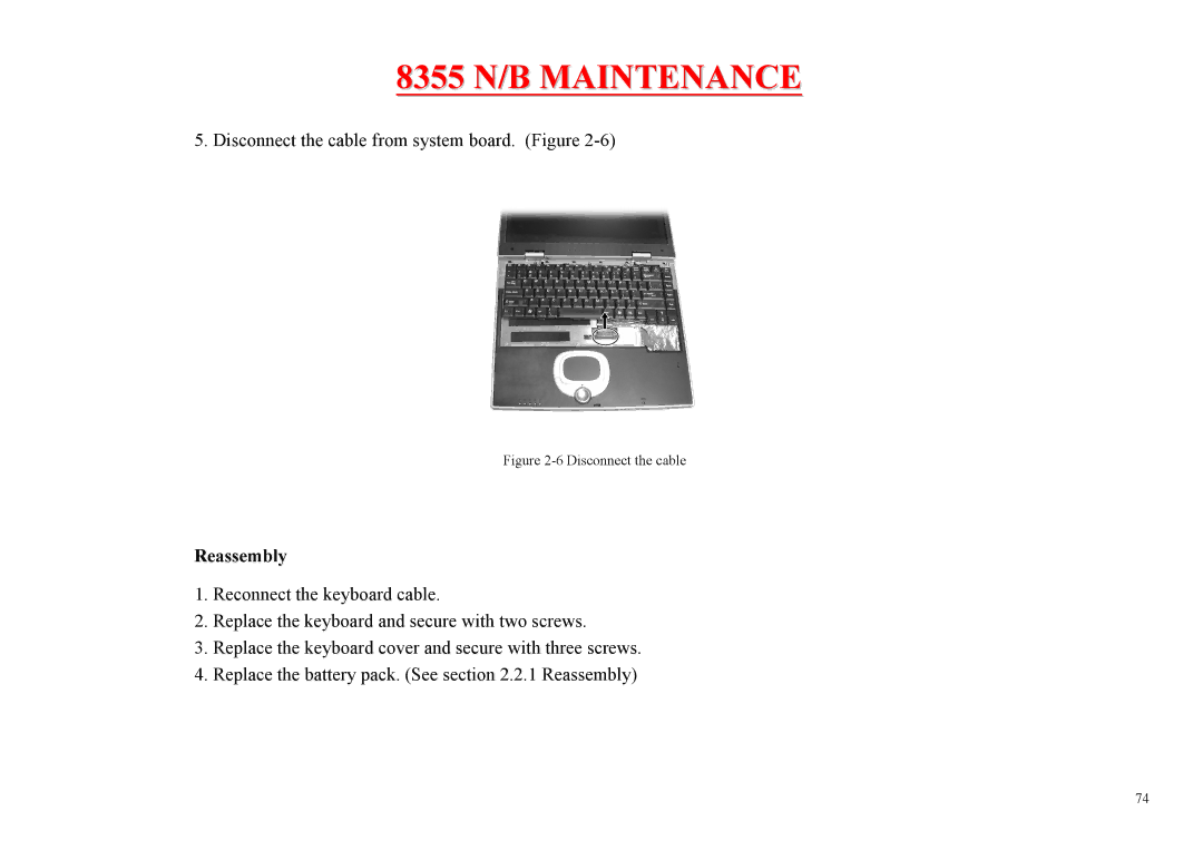 MiTAC 8355 service manual Disconnect the cable from system board. Figure 