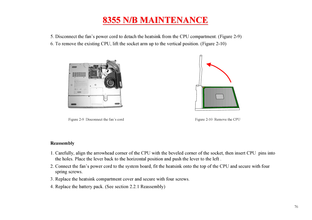 MiTAC 8355 service manual Disconnect the fan’s cord 