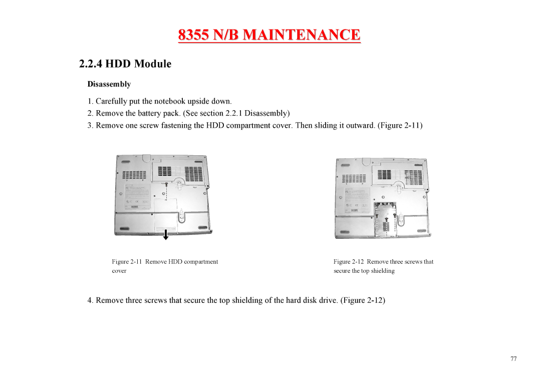 MiTAC 8355 service manual HDD Module, Remove HDD compartment 