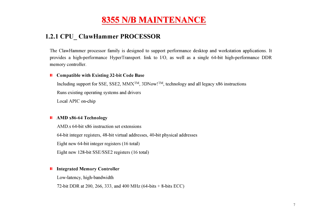 MiTAC 8355 service manual CPU ClawHammer Processor, Compatible with Existing 32-bit Code Base, AMD x86-64 Technology 