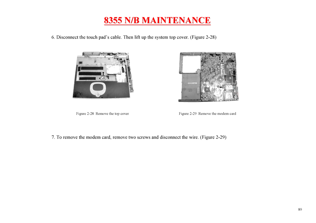 MiTAC 8355 service manual Remove the top cover 