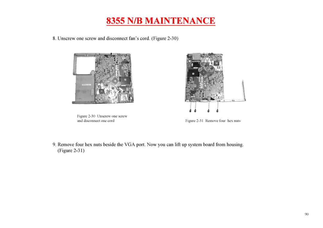 MiTAC 8355 service manual Unscrew one screw and disconnect fan’s cord. Figure 