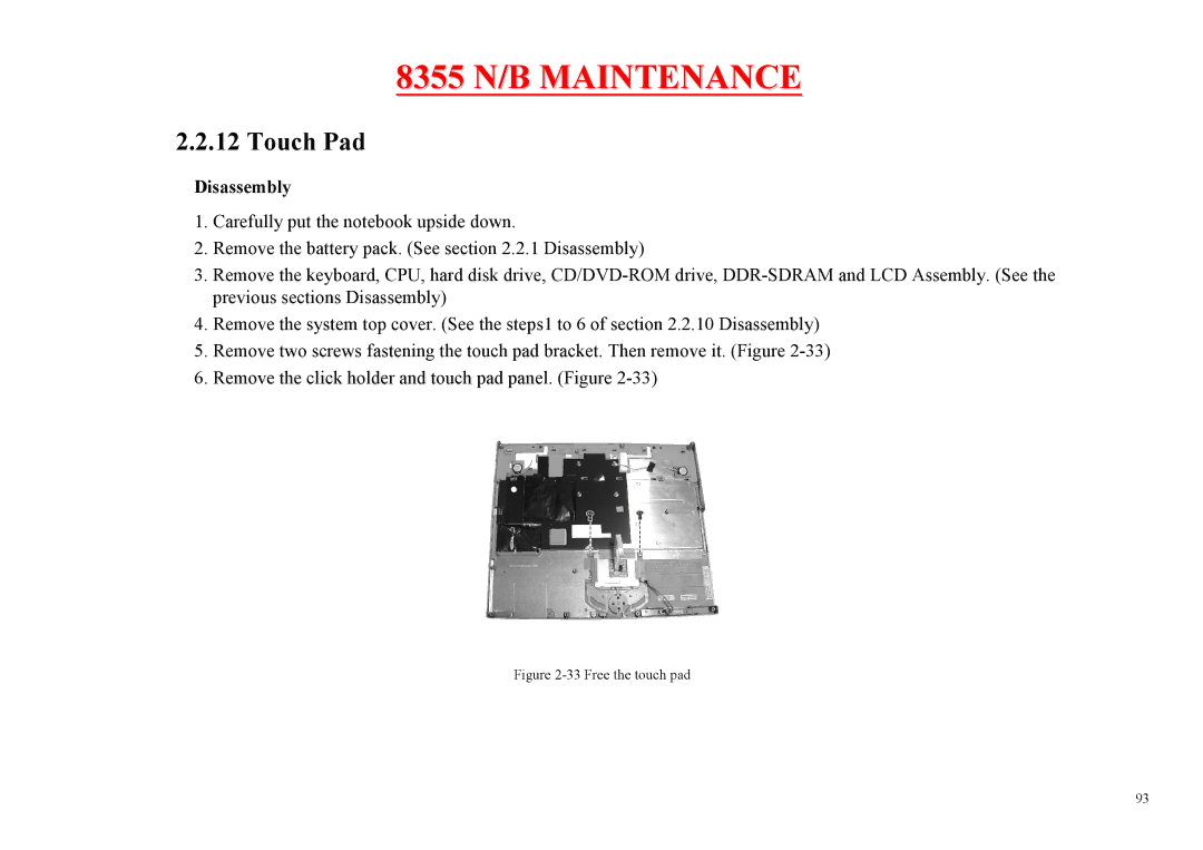 MiTAC 8355 service manual Touch Pad, Free the touch pad 