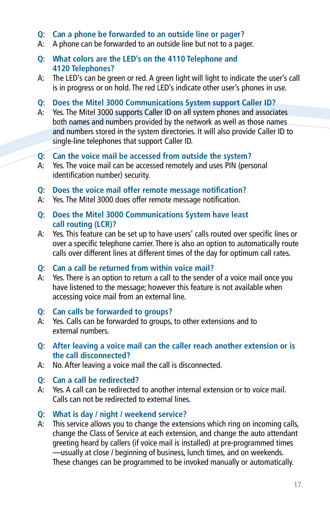 Mitel 3000 Can a phone be forwarded to an outside line or pager?, Can the voice mail be accessed from outside the system? 