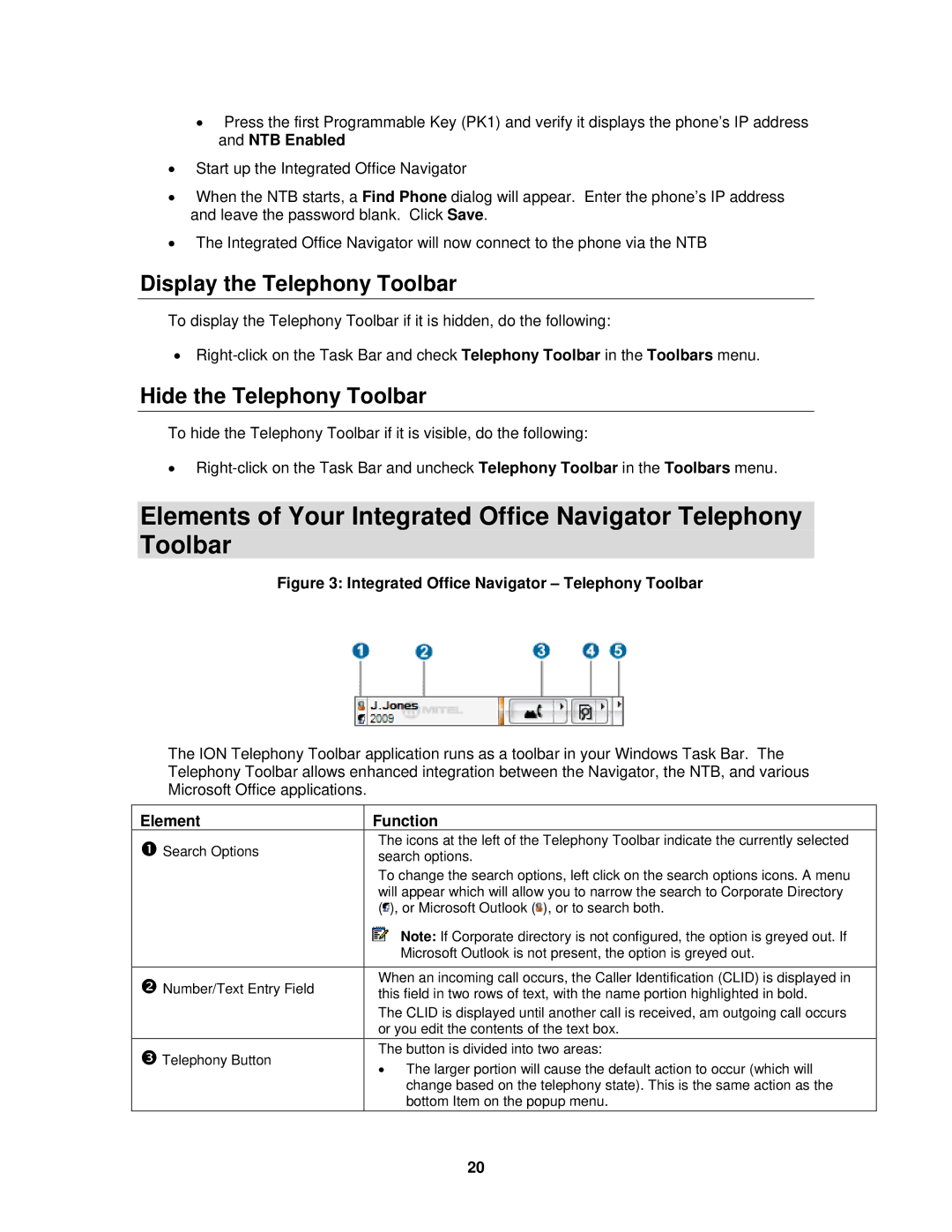 Mitel 3300 ICP manual Display the Telephony Toolbar, Hide the Telephony Toolbar 